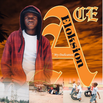 Ace - Eloksion (My Dedication) (Explicit)