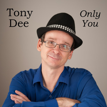 Tony Dee - Only You