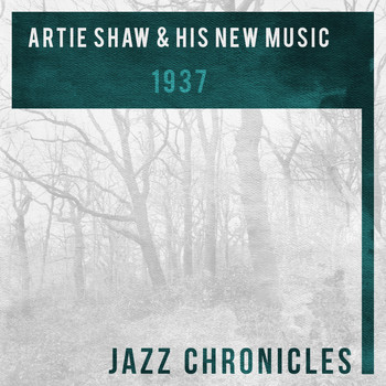 Artie Shaw - 1937
