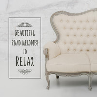 Relaxing Piano Music Masters - Beautiful Piano Melodies to Relax