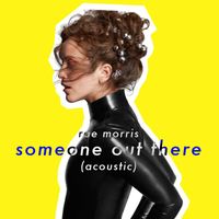 Rae Morris - Someone Out There (Acoustic)