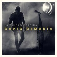 David deMaria - La ciudad perdida (Directo 20 años)