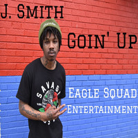 J. Smith - Goin' up