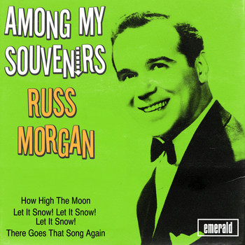 Russ Morgan - Among My Souvenirs