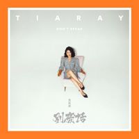 TIA RAY - Don't Speak