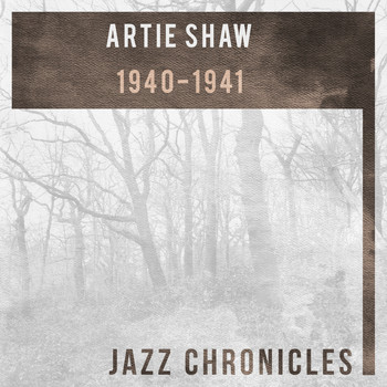 Artie Shaw - 1940-41