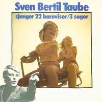 Sven-Bertil Taube - sjunger 22 barnvisor / 3 sagor
