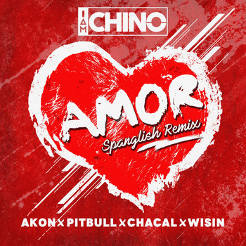 IAmChino - Amor (Spanglish Remix) [feat. Akon, Pitbull, Chacal & Wisin]