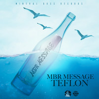 Teflon Young King - MBR Message