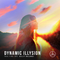 Dynamic Illusion - This Fire
