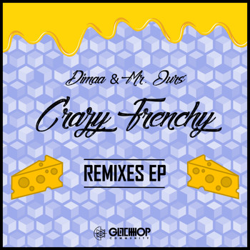 Mr. Ours - Crazy Frenchy Remixes