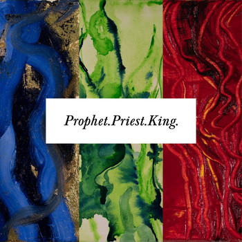 All Shores Music - Prophet.Priest.King.