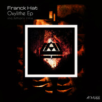 Franck Hat - Oxylithe