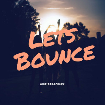 Audiotrackerz - Let's Bounce