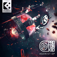 Proton Kid - Agonist EP