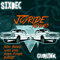 SixDec - Joyride Remixes