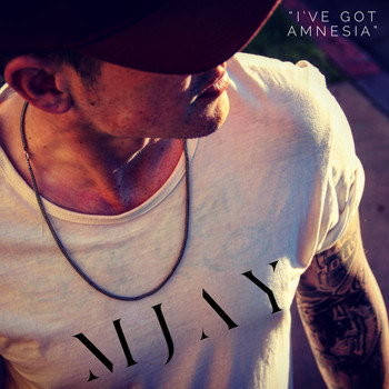 Mjay - I've Got Amnesia