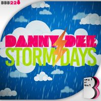 Danny Dee - Storm Days