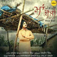 Yakoob - Maa Boli