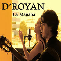 D'royan - La Manana