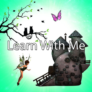 Songs For Children - Learn With Me