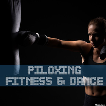 Various Artists - Piloxing Fitness & Dance
