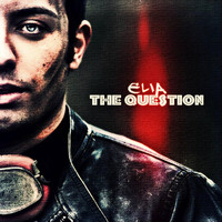 Elia - The Question