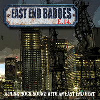 East End Badoes - A Punk Rock Sound with an East End Beat