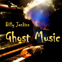 Billy Jenkins - Ghost Music