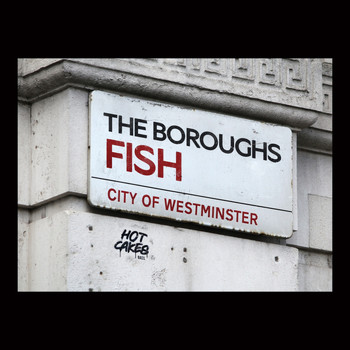 Fish - The Boroughs