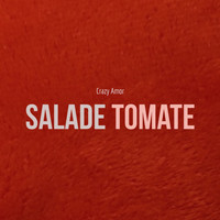 Salade Tomate - Crazy Amor
