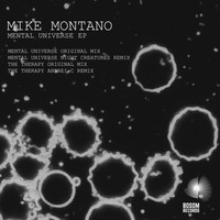 Mike Montano - Mental Universe EP