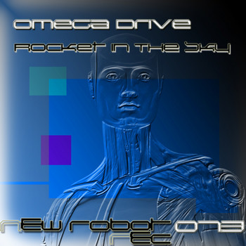 Omega Drive - Rocket In The Sky