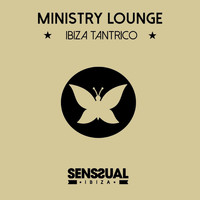 Ministry Lounge - Ibiza Tántrico