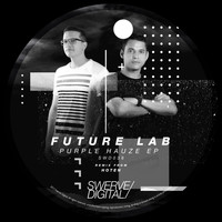 Future Lab - Purple Hauze EP