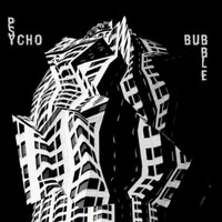 Tronik Youth - Psycho Bubble