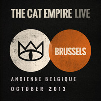 The Cat Empire - The Cat Empire (Live at Ancienne Belgique, October 2013)