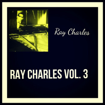 Ray Charles - Ray Charles Vol. 3