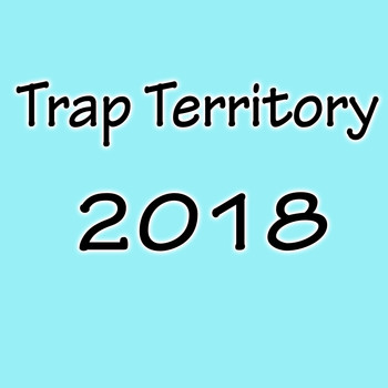 Various Artists - Trap Territory 2018
