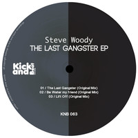 Steve Woody - The Last Gangster Ep