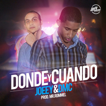 Joeey, DMC - Donde Y Cuando
