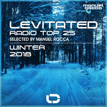 Various Artists - Levitated Radio Top 25: Winter 2018 (Selected by Manuel Rocca)
