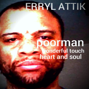 Erryl Attik - Poorman