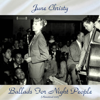 June Christy - Ballads For Night People (Remastered 2018)