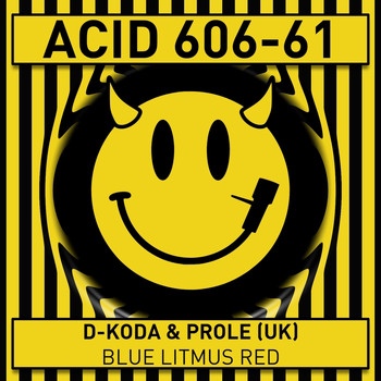 D-Koda and Prole (UK) - Blue Litmus Red