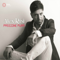 Alex Risi - Passione pura