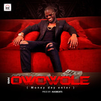 Kas - Owowole (Money Dey Enter)