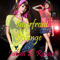 Interfront - Strange (Julian B. Remix)
