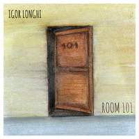 Igor Longhi - Room 101