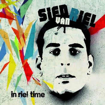 Sied Van Riel - In Riel Time (Mixed by Sied van Riel)